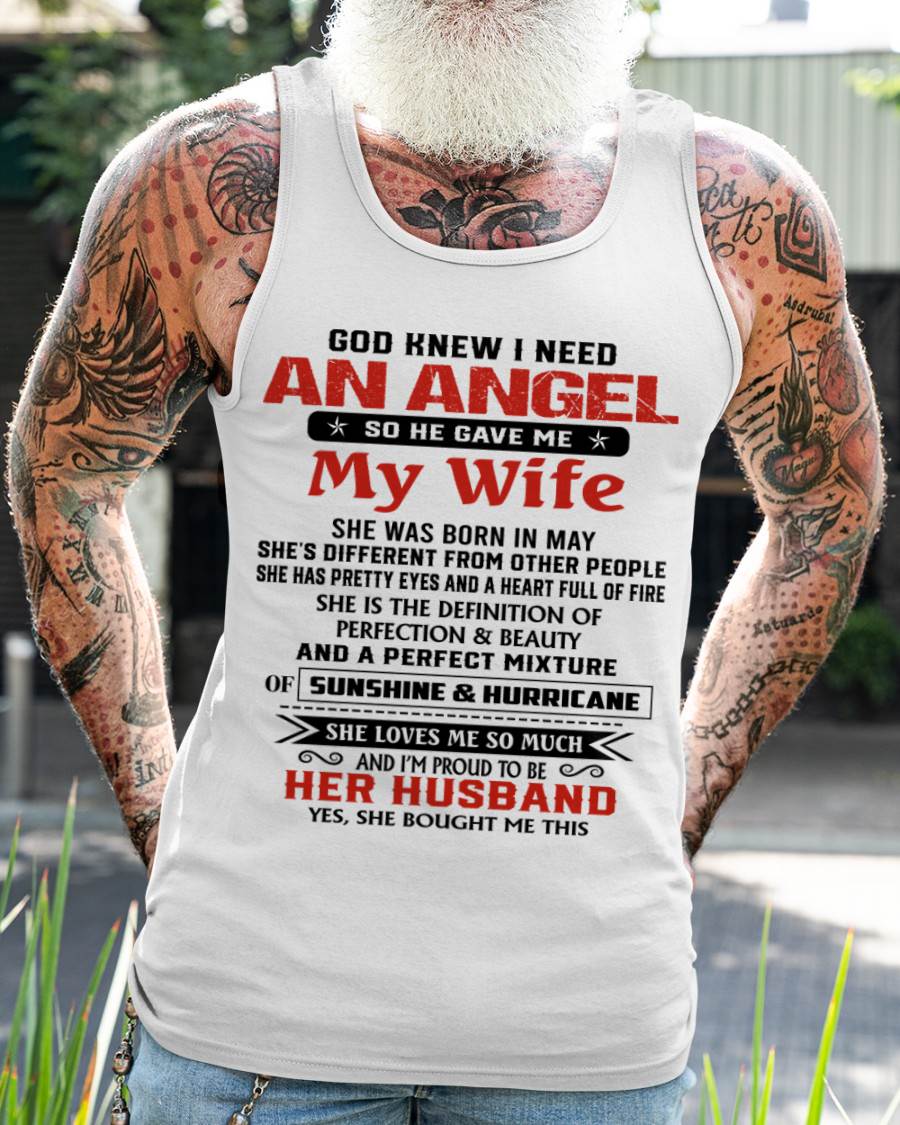 MAY - GOD KNEW I NEEDED AN ANGEL SO HE GAVE ME MY WIFE - FROM WIFE - TLEE05 (SKU26T-01-54-05)