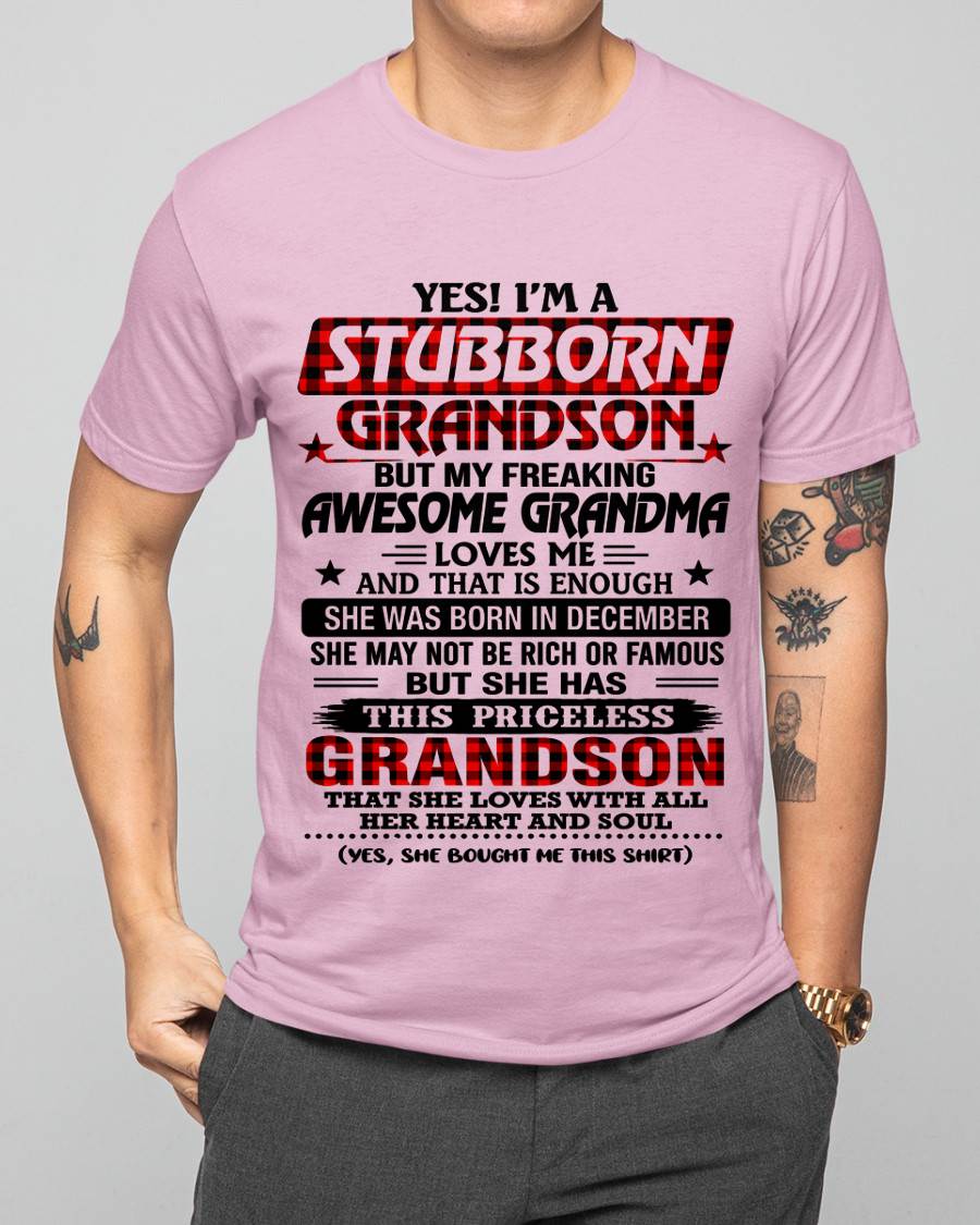 DECEMBER - STUBBORN GRANDSON GRANDMA SHIRT - FROM GRANDMA - TLEE12 (SKU2608-86-12)