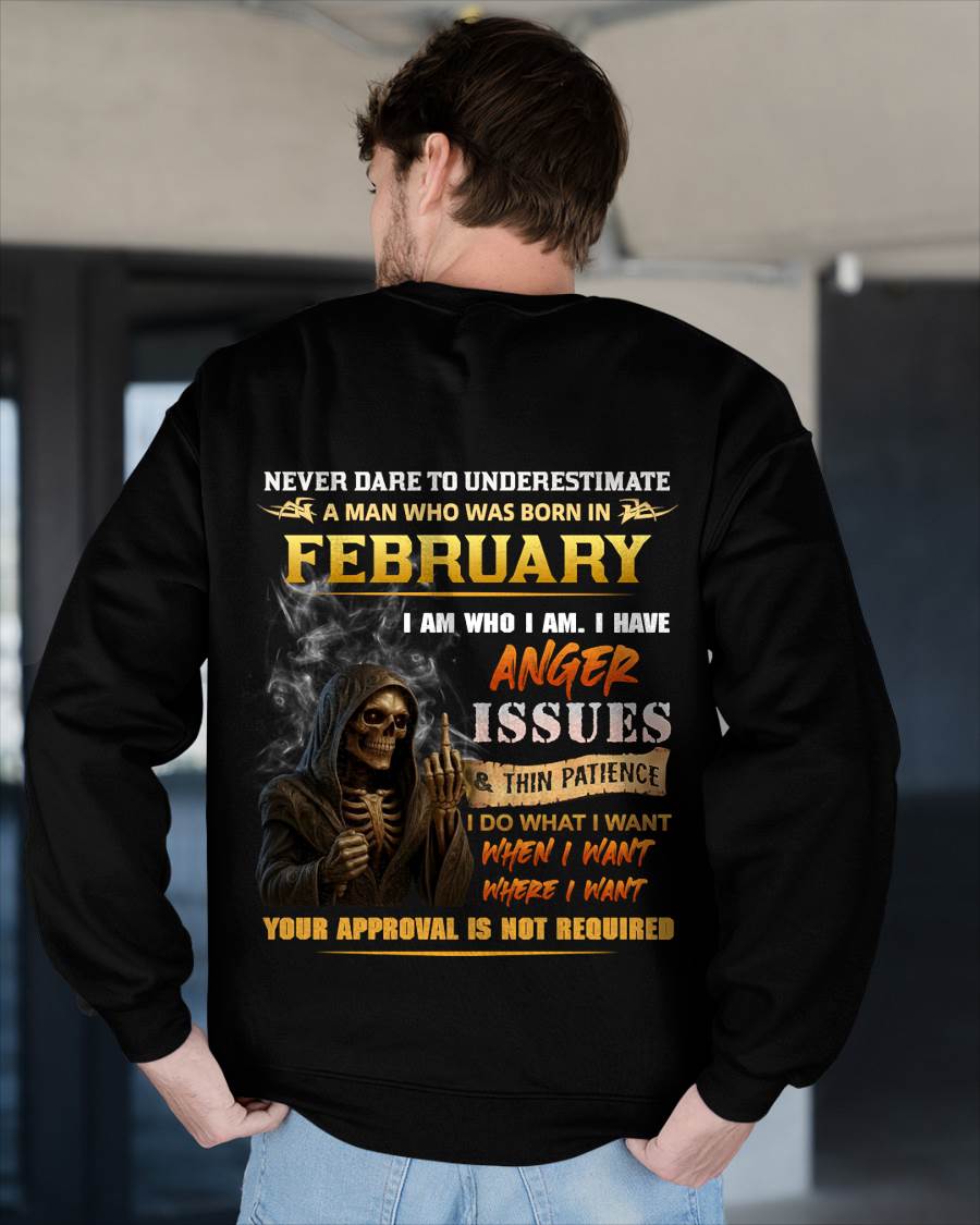 FEBRUARY - NEVER UNDERESTIMATE A MAN WHO KNOWS WHO HE IS - FOR MAN - TLEE02 (SKU26T-01156-02)
