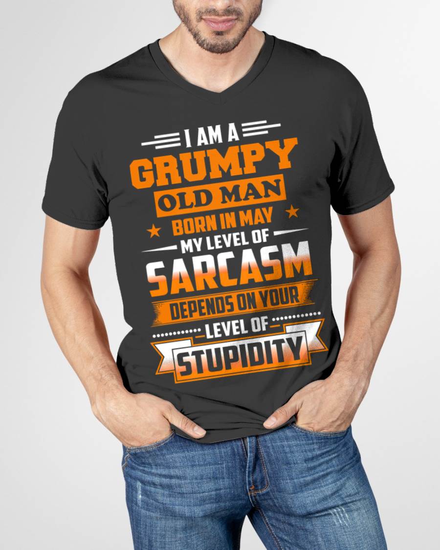 MAY GRUMPY OLD MAN SHIRT - FOR MAN - TLEE05 (SKU2605-128-05)