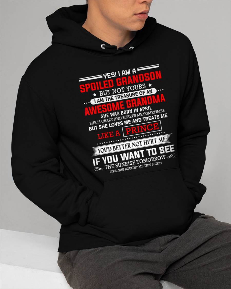 APRIL - SPOILED GRANDSON BUT NOT YOURS – PROUD TREASURE OF AN AWESOME GRANDMA - FROM GRANDMA - TLEE04 (SKU2604-186-04)