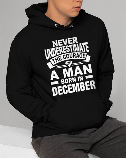 DECEMBER BORN MAN : COURAGE STRENGTH & PRIDE - FOR MAN - TLEE12 (SKU2606-126-12)