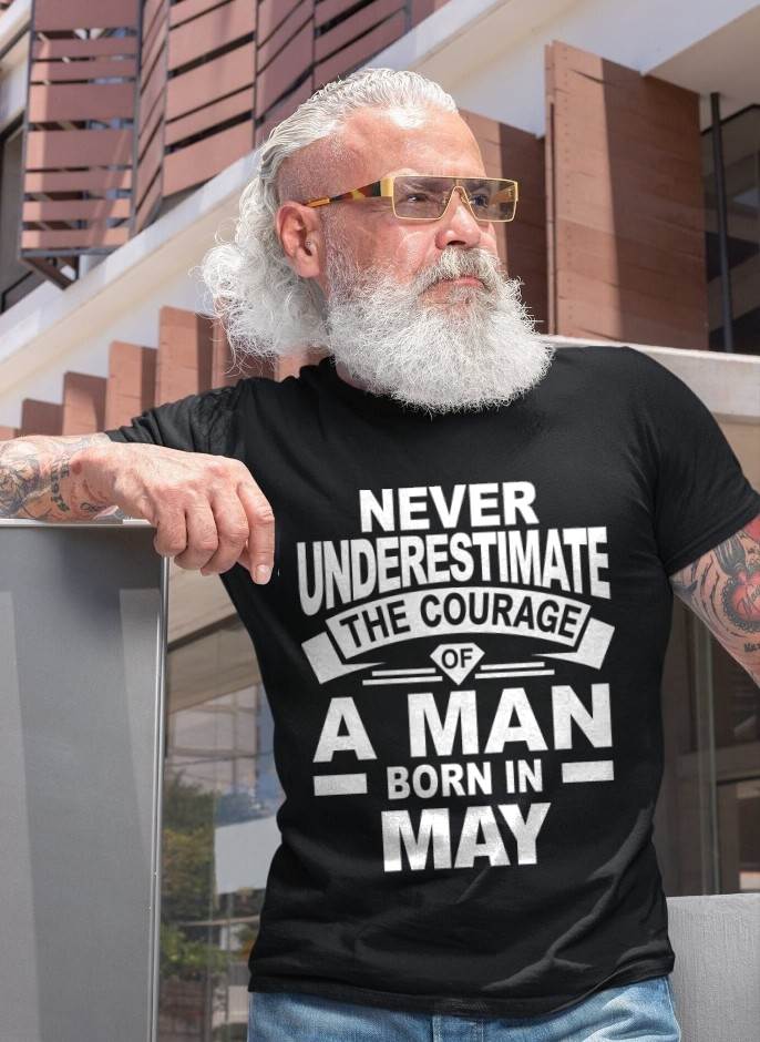 MAY BORN MAN : COURAGE STRENGTH & PRIDE - FOR MAN - TLEE05 (SKU2606-126-05)
