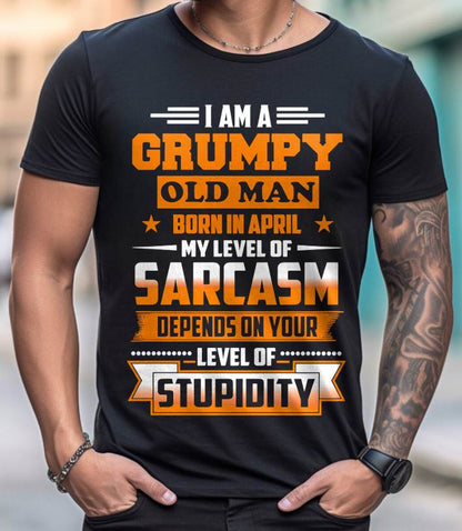 APRIL GRUMPY OLD MAN SHIRT - FOR MAN - TLEE04 (SKU2605-128-04)