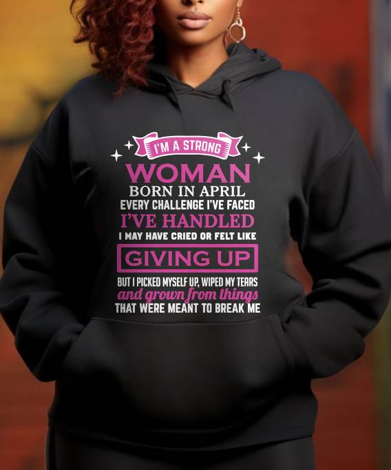 APRIL – I’M A STRONG WOMAN – I FALL, I CRY, BUT I NEVER GIVE UP - FOR WOMEN - TLEE04 (SKU10-66-04)