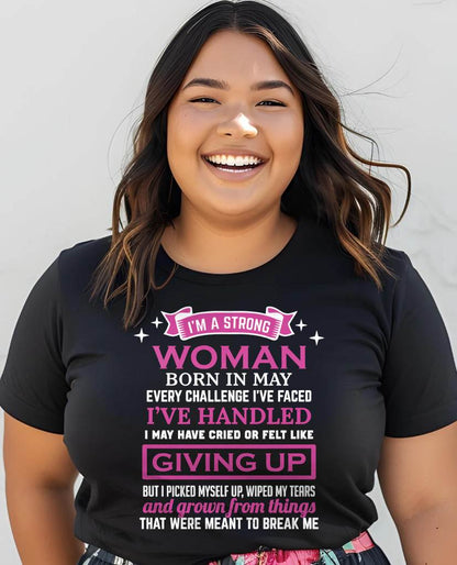 MAY – I’M A STRONG WOMAN – I FALL, I CRY, BUT I NEVER GIVE UP - FOR WOMEN - TLEE05 (SKU10-66-05)