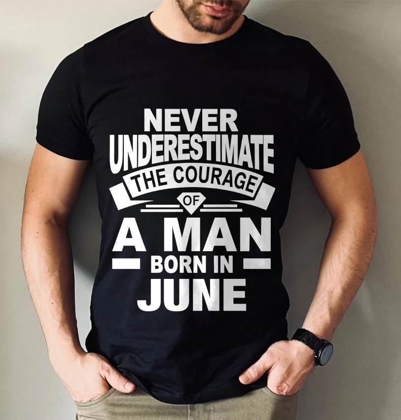 JUNE BORN MAN : COURAGE STRENGTH & PRIDE - FOR MAN - TLEE06 (SKU2606-126-06)