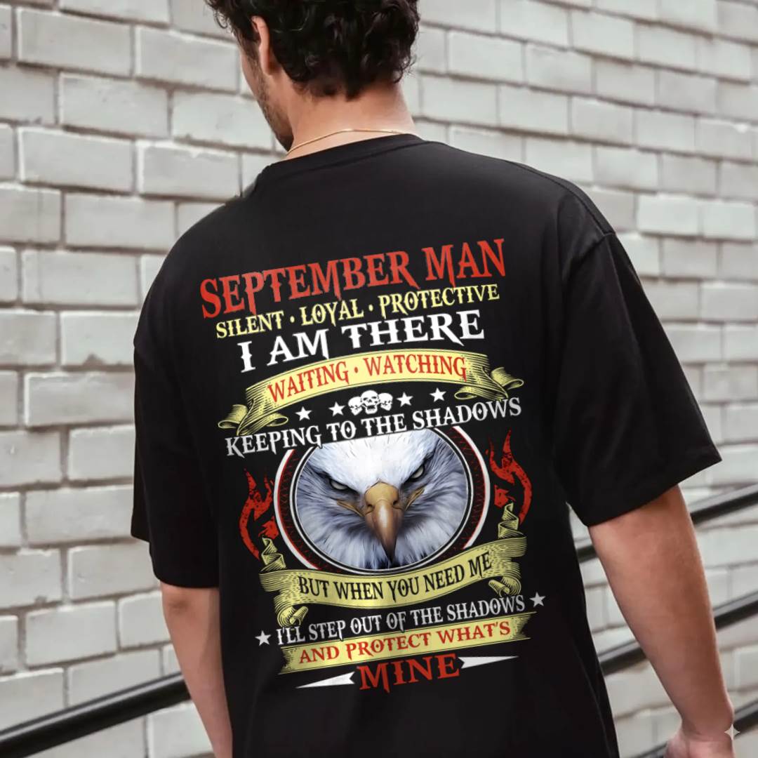SEPTEMBER MAN - SILENT LOYAL PROTECTIVE I AM THERE WAITING WATCHING KEEPING TO THE SHADOWS - FOR MAN - TLEE09 (SKU2602-62-09)