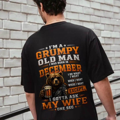 DECEMBER GRUMPY OLD MAN I GOTTA ASK MY WIFE - FOR MAN - TLEE12 (SKU2608-506-12)