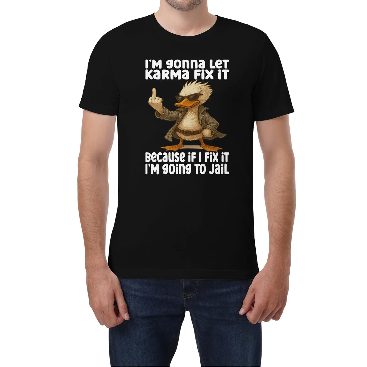 FUNNY DUCK KARMA TEE – LIMITED ATTITUDE EDITION - GIFT FOR MAN - TLEE00