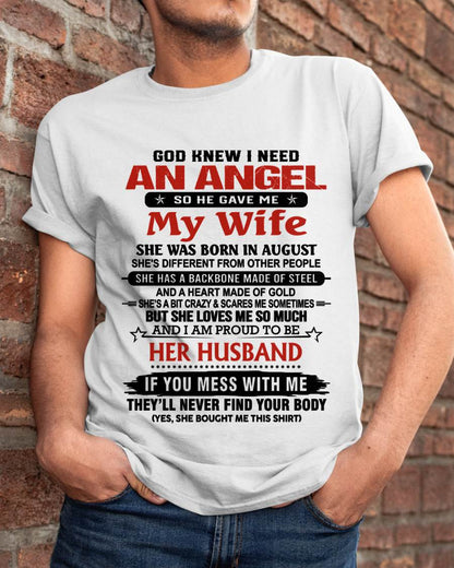 AUGUST - WHEN I NEEDED AN ANGEL, GOD GAVE ME MY WIFE. PROUD TO BE HER HUSBAND - FROM WIFE - TLEE08 (SKU26T-01205-08)