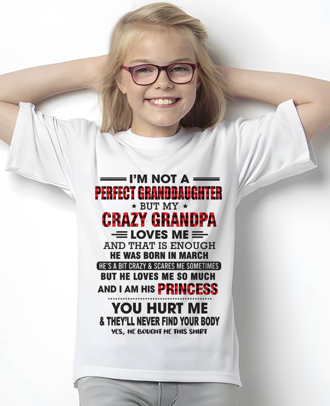 MARCH - I MAY NOT BE PERFECT, BUT I’M ALWAYS LOVED BY MY GRANDPA - FROM GRANDPA - TLEE03 (SKU26T-01285-03)