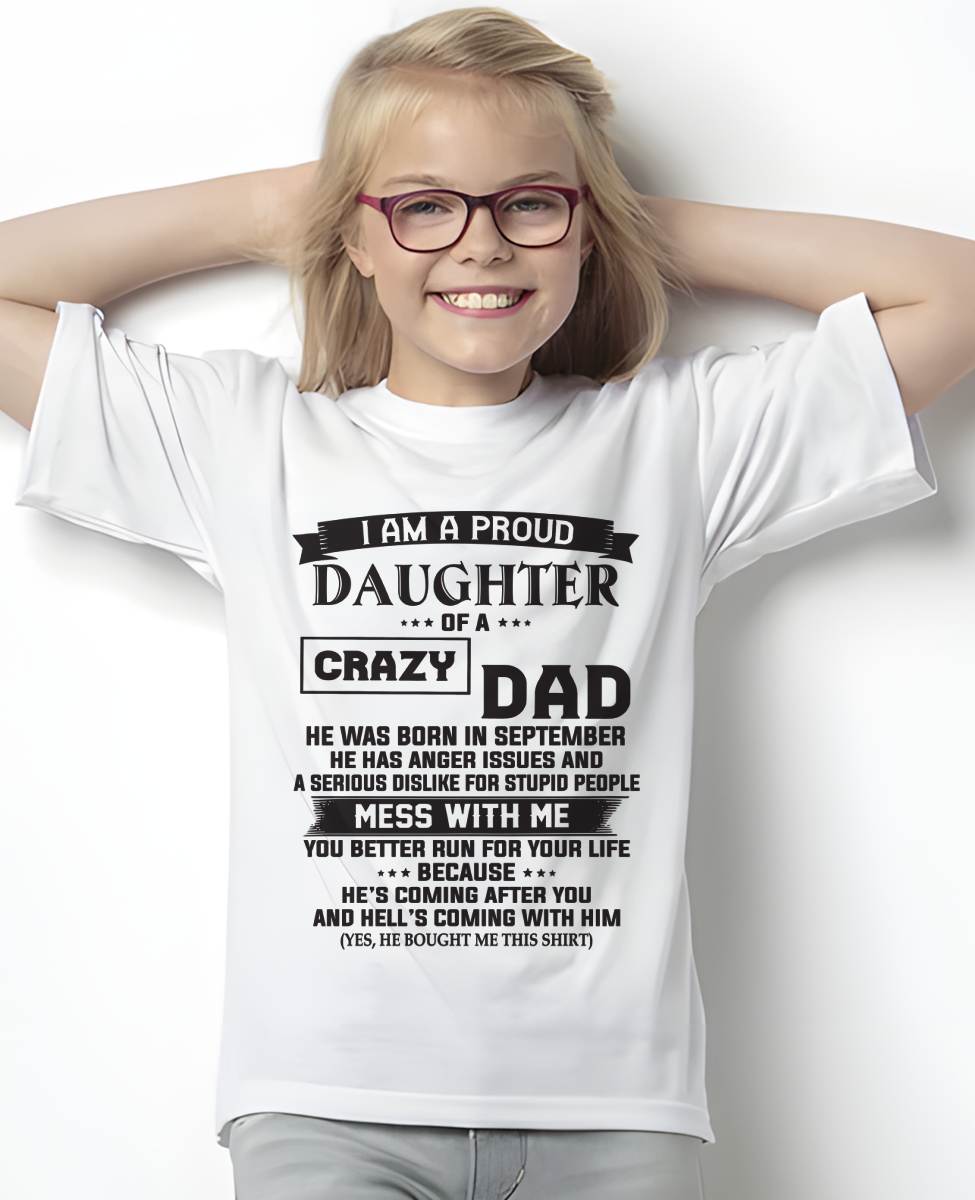 SEPTEMBER - I AM A PROUD DAUGHTER OF A CRAZY DAD - FROM DAD - TLEE09 (SKU10-96-09)