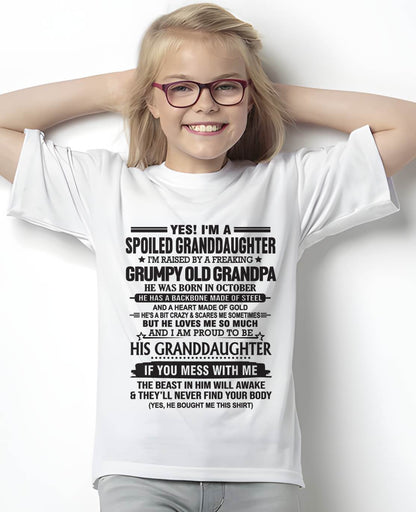 OCTOBER - YES! I'M A SPOILED GRANDDAUGHTER I'M RAISED BY A FREAKING GRUMPY OLD GRANDPA - FROM GRANDPA - TLEE10 (SKU12-129-10)