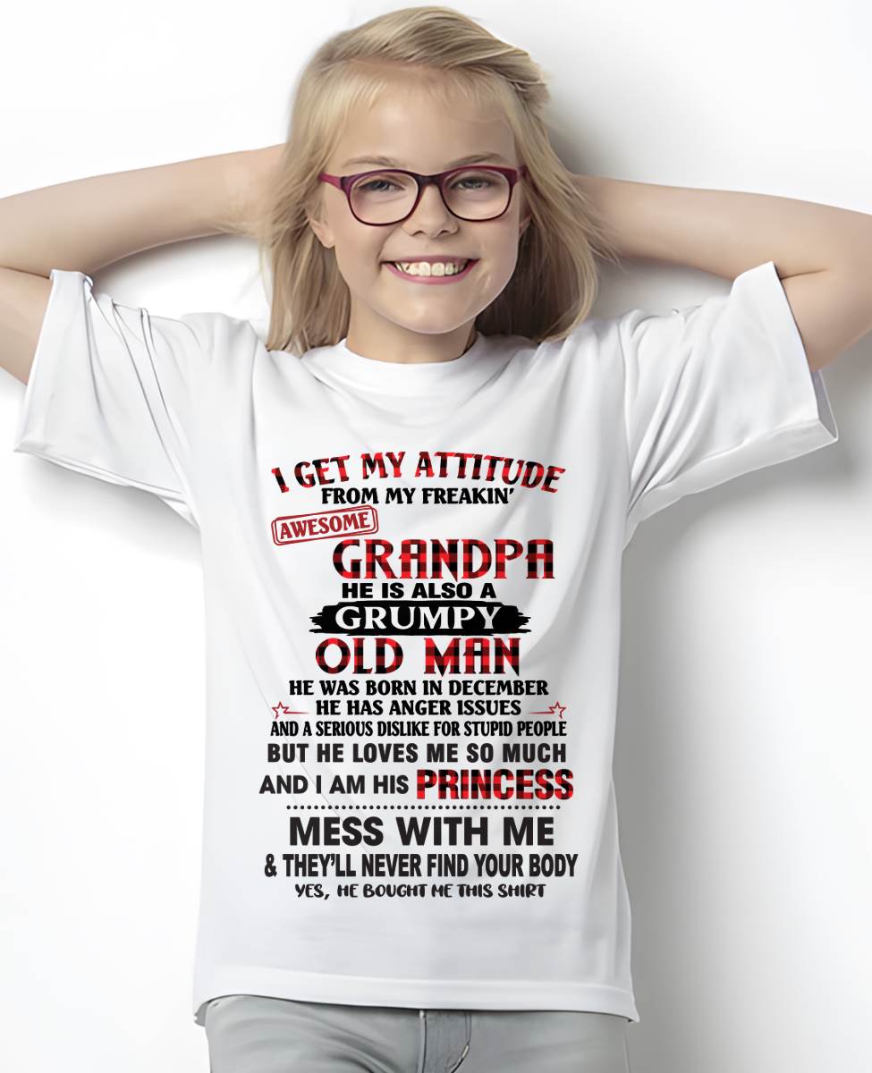 DECEMBER - I GET MY ATTITUDE FROM MY FREAKIN’ AWESOME GRANDPA HE IS ALSO A GRUMPY OLD MAN - FROM GRANDPA - TLEE12 (SKU2603-36-12)