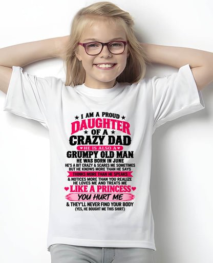 JUNE - PROUD DAUGHTER OF A CRAZY DAD - FROM DAD - TLEE06 (SKU2610-540-06)