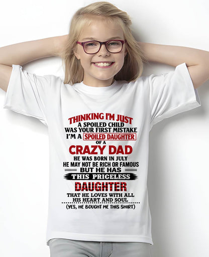 JULY - SPOILED DAUGHTER OF A CRAZY DAD - FROM DAD - TLEE07 (SKU2610-884-07)