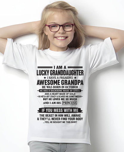 OCTOBER - I AM A LUCKY GRANDDAUGHTER  I HAVE A FREAKING AWESOME GRANDPA - FROM GRANDPA - TLEE10 (SKU11-122-10)