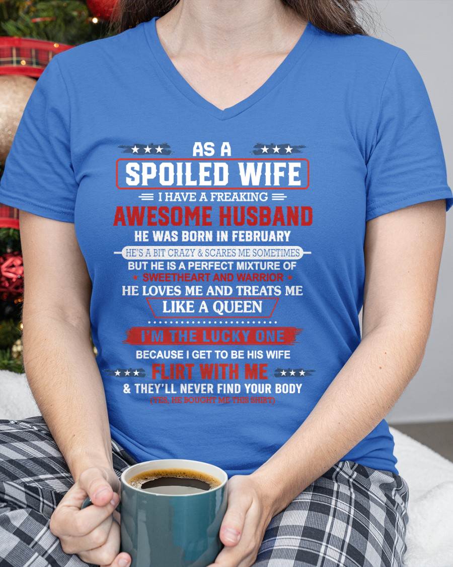 FEBRUARY - AS A SPOILED WIFE  I HAVE A FREAKING AWESOME HUSBAND - FROM HUSBAND - TLEE02 (SKU12-290-02)