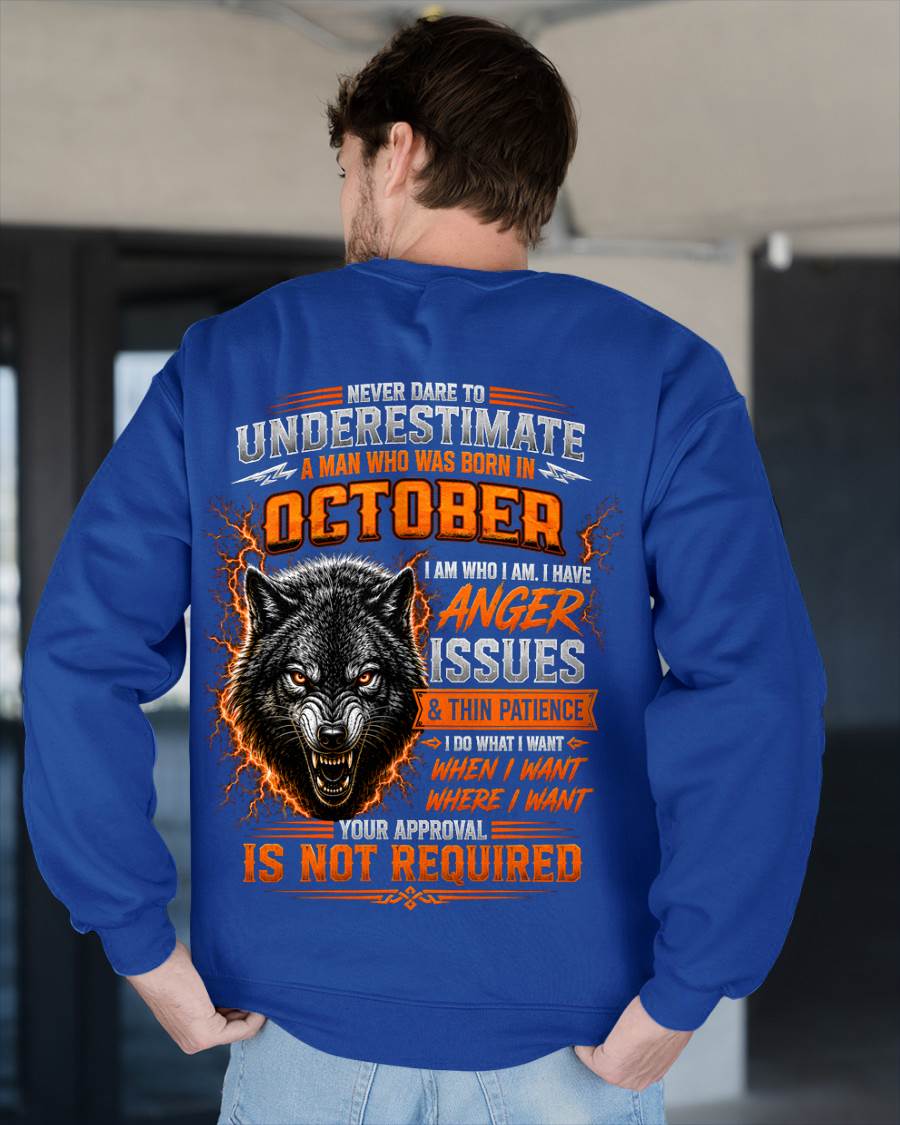 OCTOBER MAN I DO WHAT I WANT SHIRT - FOR MAN - TLEE10 (SKU2608-244-10)