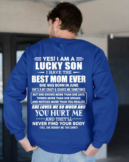 JUNE - YES! I AM A LUCKY SON I HAVE THE BEST MOM EVER - FROM MOM - TLEE06 (SKU2603-145-06)