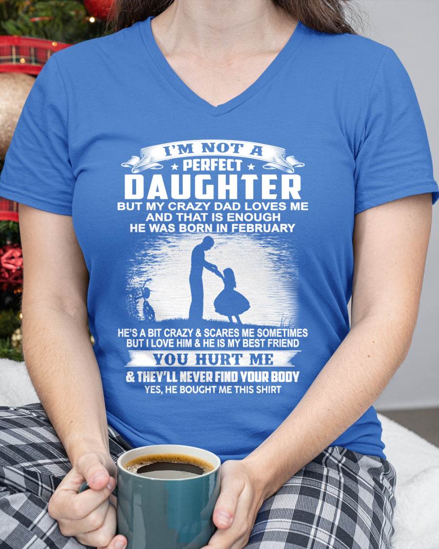 DAD BORN IN FEBRUARY AND DAUGHTER BEST FRIENDS - FROM DAD - TLEE02 (SKU2605-166-02)