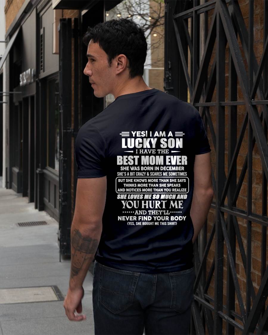 DECEMBER - YES! I AM A LUCKY SON I HAVE THE BEST MOM EVER - FROM MOM - TLEE12 (SKU2603-145-12)