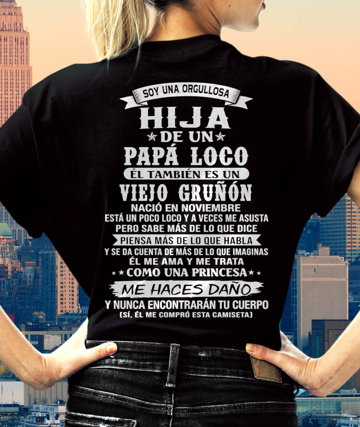 NOVIEMBRE / HIJA DE UN PAPÁ LOCO SHIRT - REGALO DE PAPÁ  - TLEE11 (SKU2606-229-11)