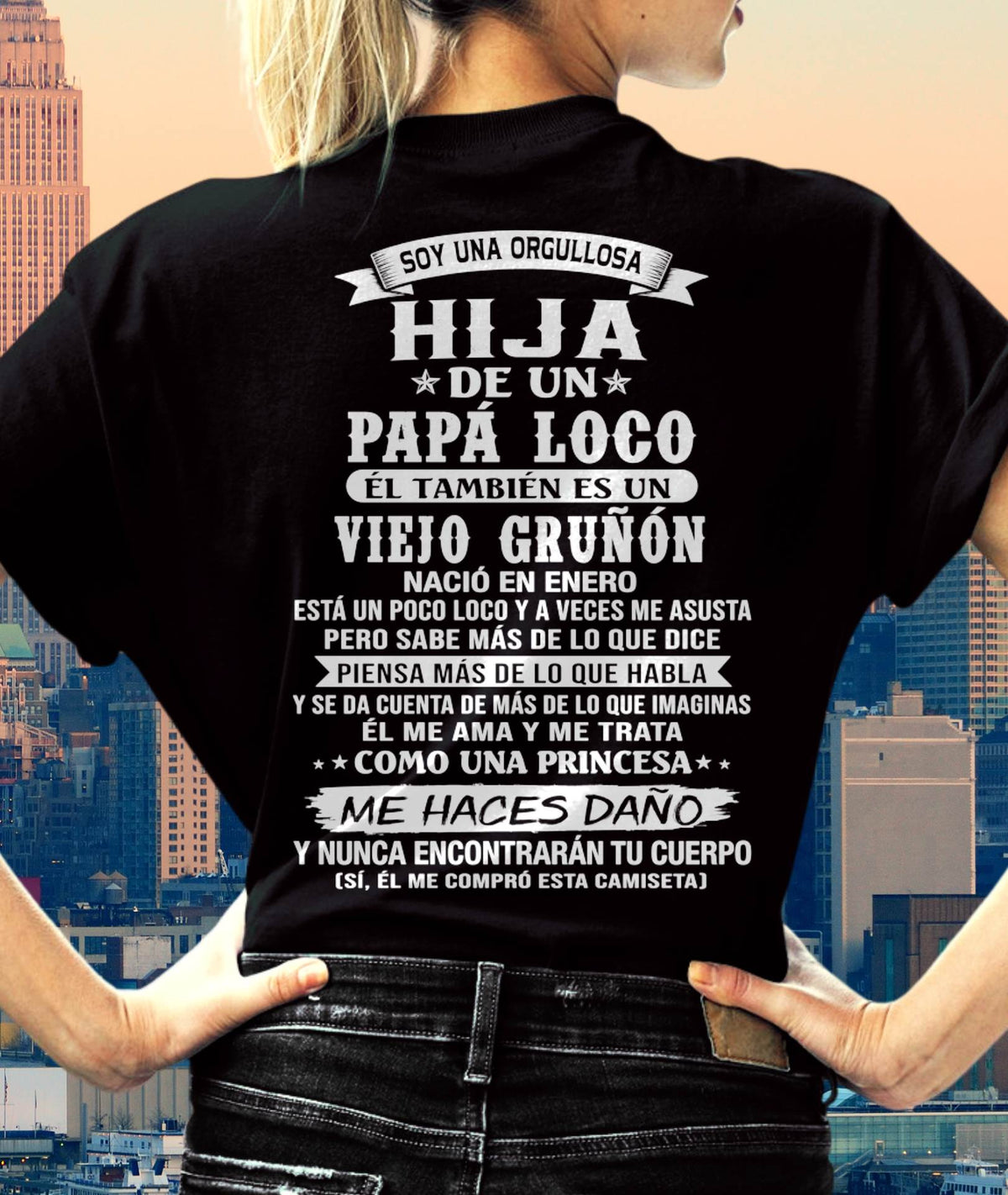 ENERO / HIJA DE UN PAPÁ LOCO SHIRT - REGALO DE PAPÁ  - TLEE01 (SKU2606-229-01)