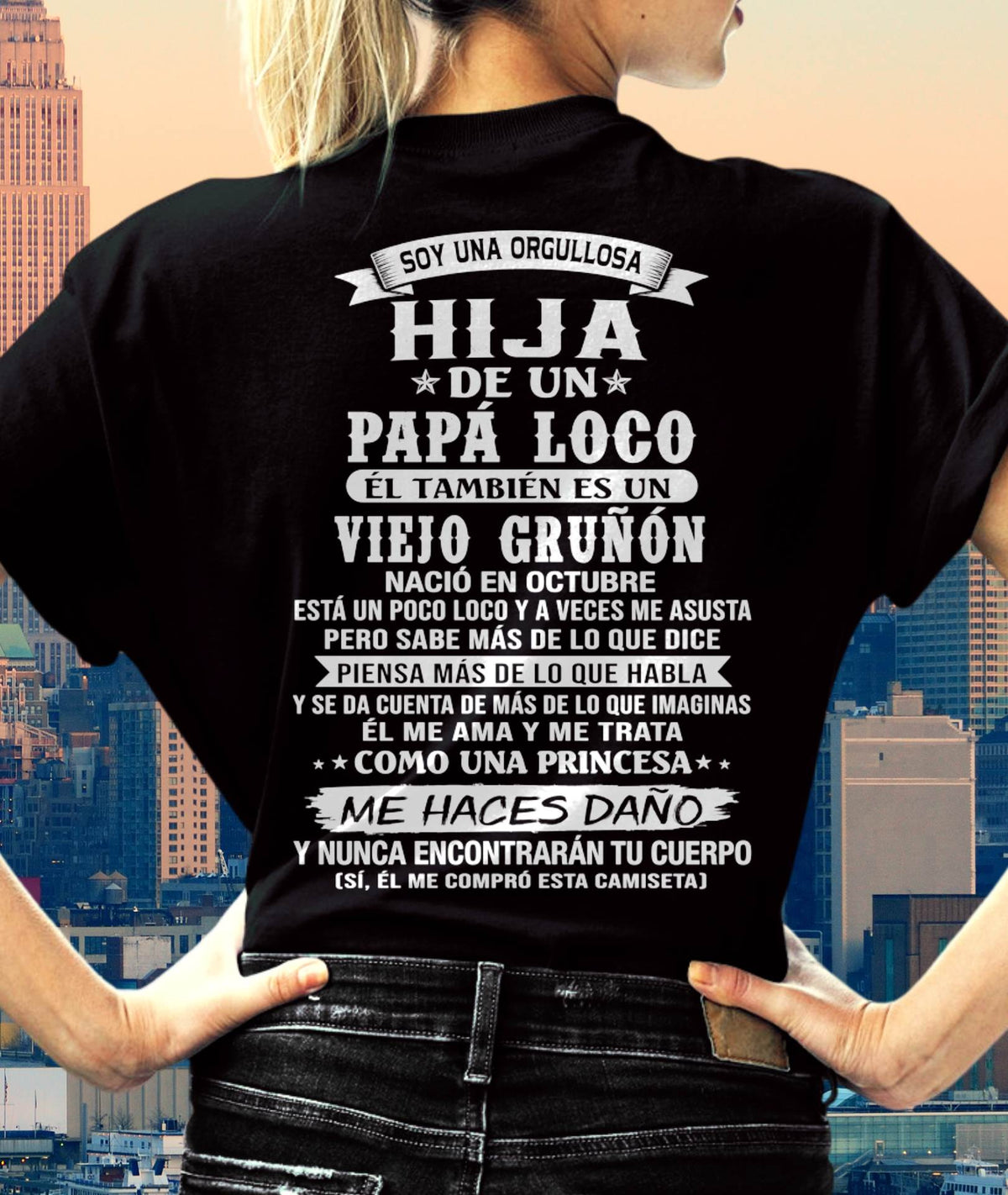 OCTUBRE / HIJA DE UN PAPÁ LOCO SHIRT - REGALO DE PAPÁ  - TLEE10 (SKU2606-229-10)