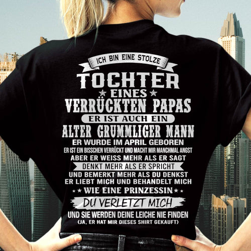 APRIL / TOCHTER EINES VERRÜCKTEN PAPAS SHIRT - GESCHENK VOM PAPA  - TLEE04 (SKU2606-230-04)