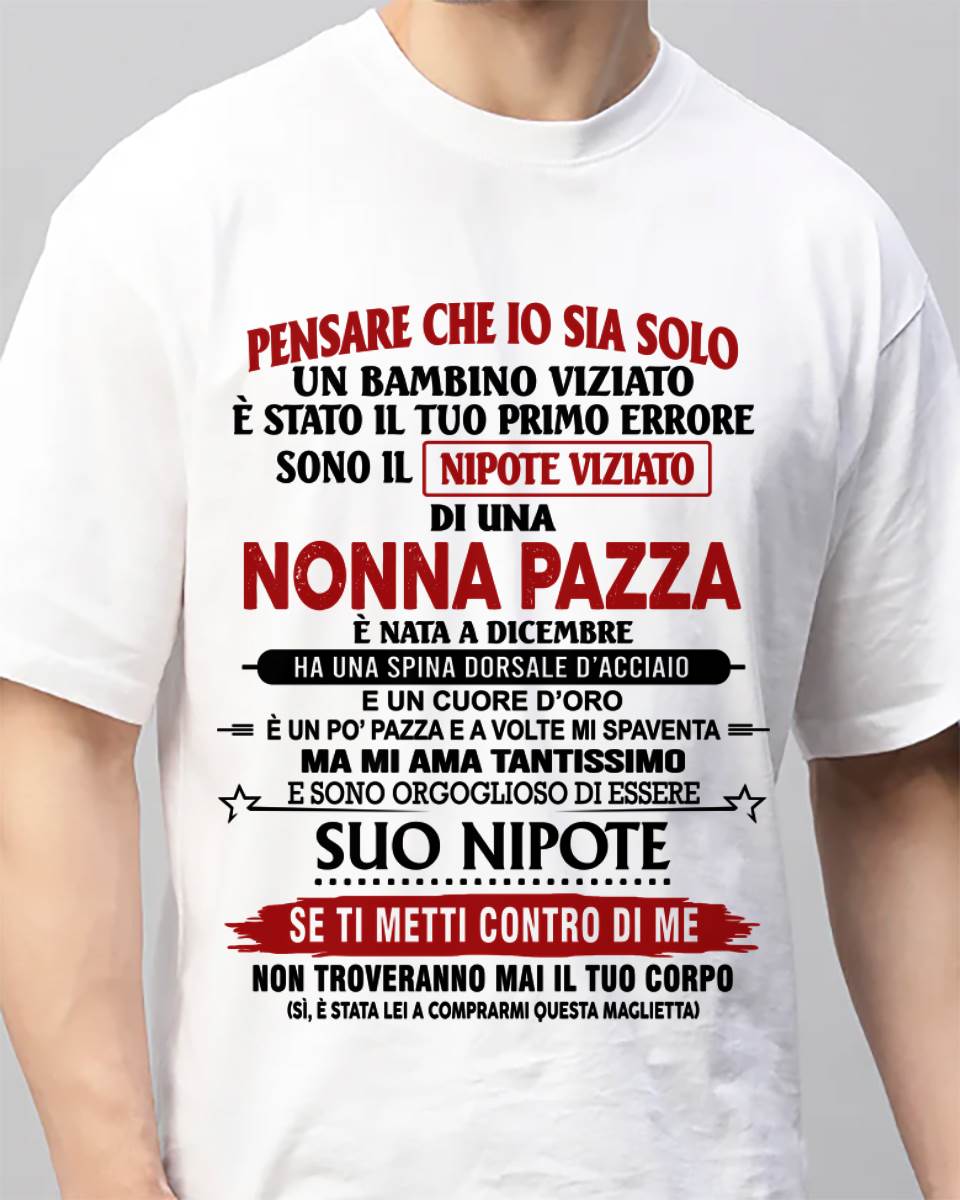 NONNA PAZZA NATA A DICEMBRE – NIPOTE VIZIATO – DALLA NONNA - TLEE12 (SKU2605-334-12)