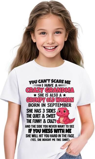 SEPTEMBER - YOU CAN'T SCARE ME I HAVE A CRAZY GRANDMA - FROM GRANDMA - TLEE09 (SKU09-114-09)