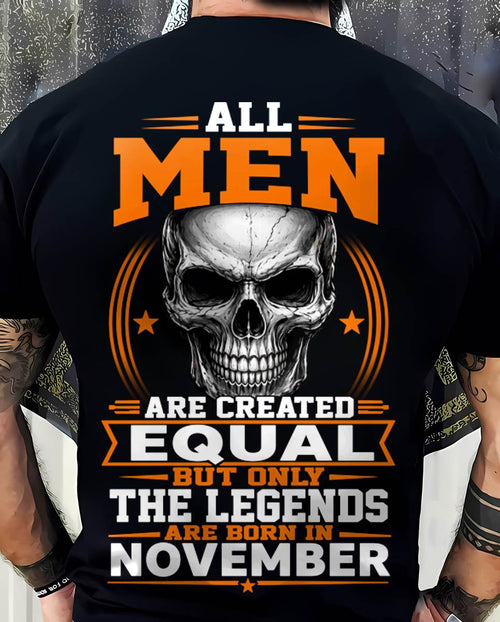 NOVEMBER BORN – NOT JUST MEN, BUT LEGENDS - FOR MAN - TLEE11 (SKU2604-310-11)