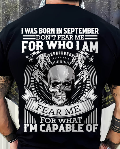 SEPTEMBER – DON’T FEAR ME FOR WHO I AM, FEAR ME FOR WHAT I’M CAPABLE OF - FOR MAN - TLEE09 (SKU2604-199-09)