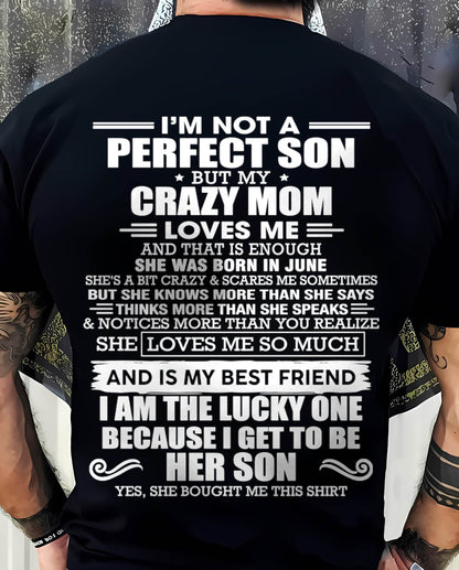 JUNE MOM - SHE MAY BE CRAZY BUT SHE LOVES ME UNCONDITIONALLY - FROM MOM - TLEE06 (SKU2604-84-06)