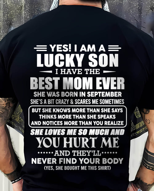 SEPTEMBER - YES! I AM A LUCKY SON I HAVE THE BEST MOM EVER - FROM MOM - TLEE09 (SKU2603-145-09)