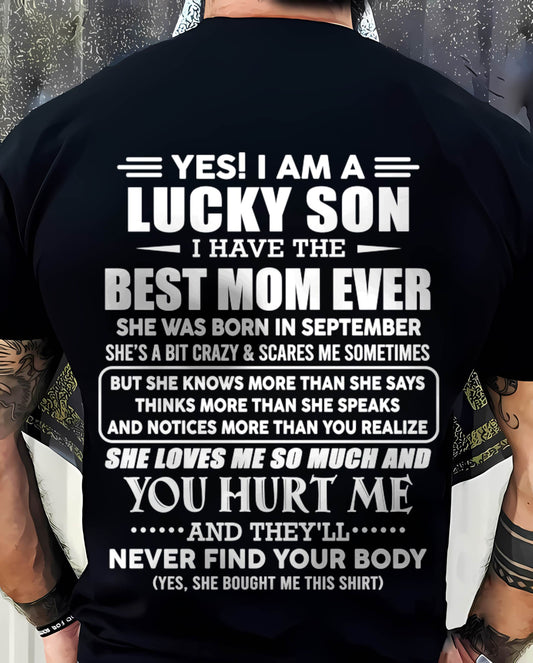 SEPTEMBER - YES! I AM A LUCKY SON I HAVE THE BEST MOM EVER - FROM MOM - TLEE09 (SKU2603-145-09)