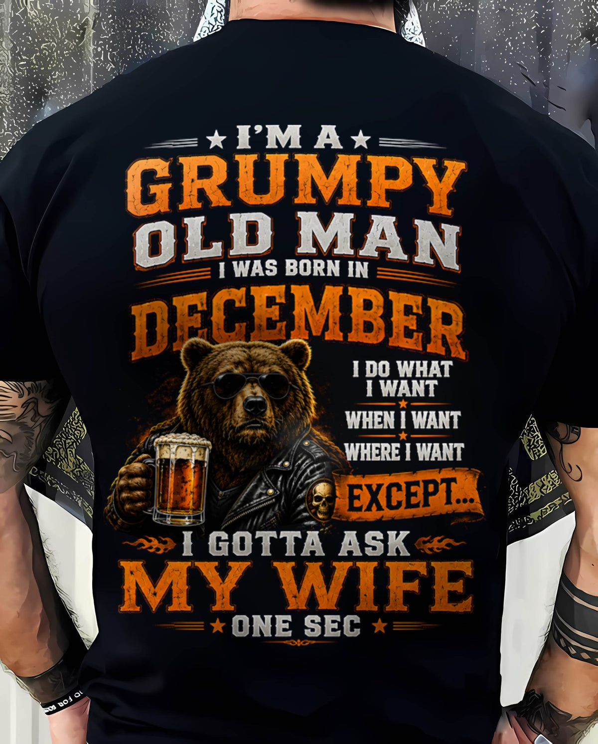 DECEMBER GRUMPY OLD MAN I GOTTA ASK MY WIFE - FOR MAN - TLEE12 (SKU2608-506-12)