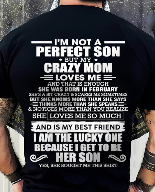 FEBRUARY MOM - SHE MAY BE CRAZY BUT SHE LOVES ME UNCONDITIONALLY - FROM MOM - TLEE02 (SKU2604-84-02)