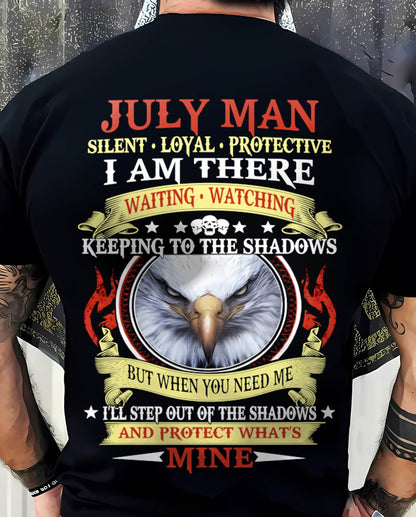 JULY MAN - SILENT LOYAL PROTECTIVE I AM THERE WAITING WATCHING KEEPING TO THE SHADOWS - FOR MAN - TLEE07 (SKU2602-62-07)