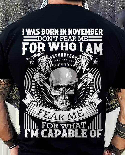 NOVEMBER – DON’T FEAR ME FOR WHO I AM, FEAR ME FOR WHAT I’M CAPABLE OF - FOR MAN - TLEE11 (SKU2604-199-11)