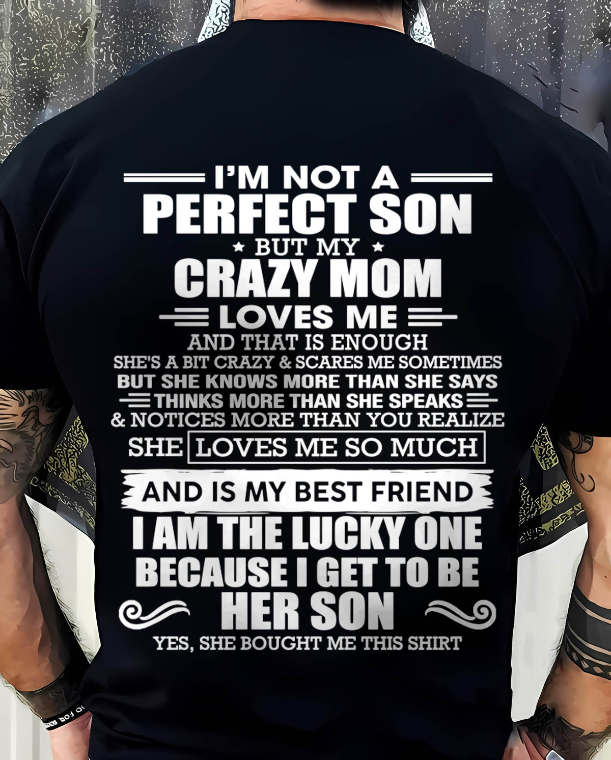 SHE MAY BE CRAZY BUT SHE LOVES ME UNCONDITIONALLY - FROM MOM - TLEE00 (SKU2604-84-00)