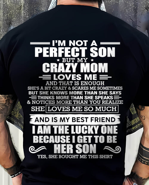 SHE MAY BE CRAZY BUT SHE LOVES ME UNCONDITIONALLY - FROM MOM - TLEE00 (SKU2604-84-00)