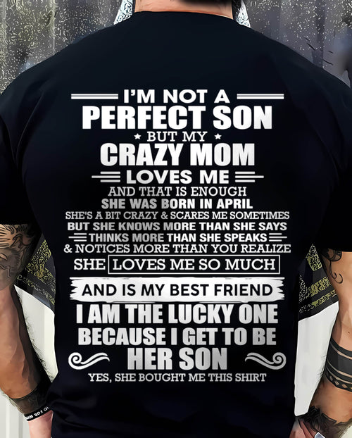 APRIL MOM - SHE MAY BE CRAZY BUT SHE LOVES ME UNCONDITIONALLY - FROM MOM - TLEE04 (SKU2604-84-04)