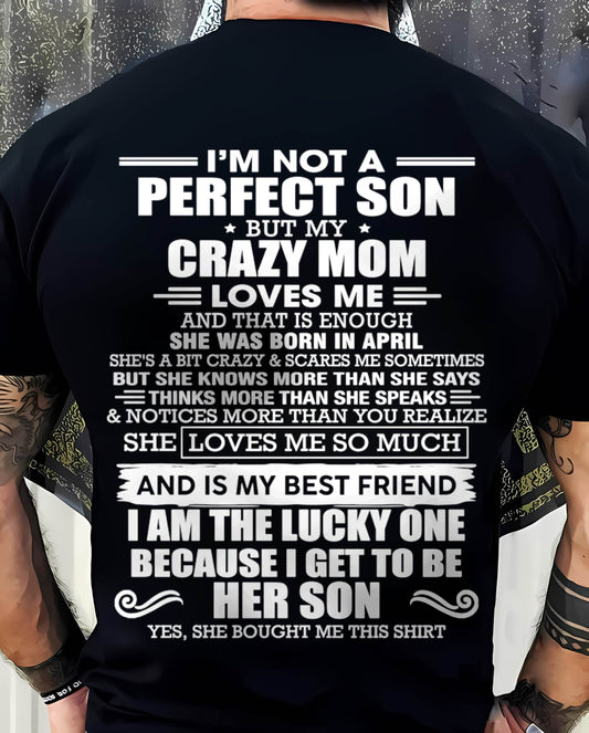 APRIL MOM - SHE MAY BE CRAZY BUT SHE LOVES ME UNCONDITIONALLY - FROM MOM - TLEE04 (SKU2604-84-04)
