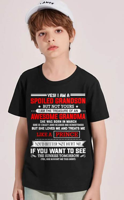 MARCH - SPOILED GRANDSON BUT NOT YOURS – PROUD TREASURE OF AN AWESOME GRANDMA - FROM GRANDMA - TLEE03 (SKU2604-186-03)