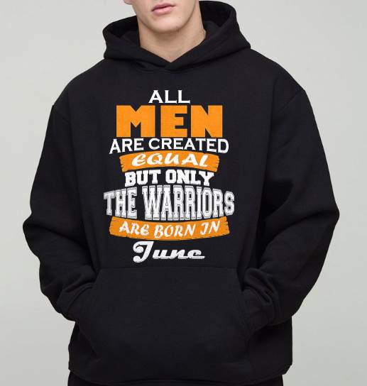 JUNE WARRIORS ARE NOT CREATED, THEY ARE BORN - FOR MAN - TLEE06 (SKU2605-59-06)