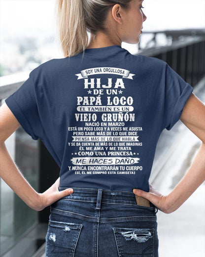 MARZO / HIJA DE UN PAPÁ LOCO SHIRT - REGALO DE PAPÁ  - TLEE03 (SKU2606-229-03)