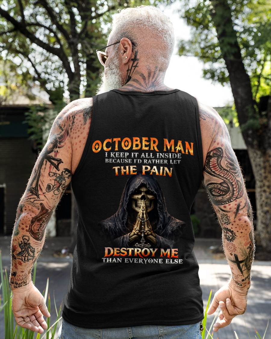 OCTOBER MAN THE PAIN DESTROYS ME - FOR MAN - TLEE10 (SKU2606-116-10)